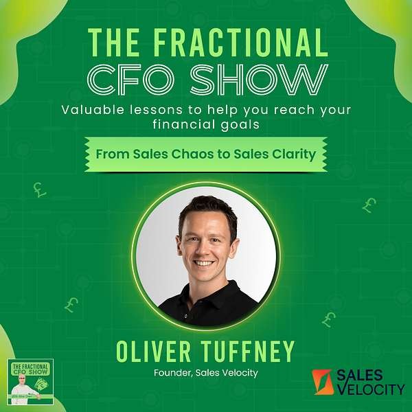 from sales chaos to remarkable clarity the fractional cfo show